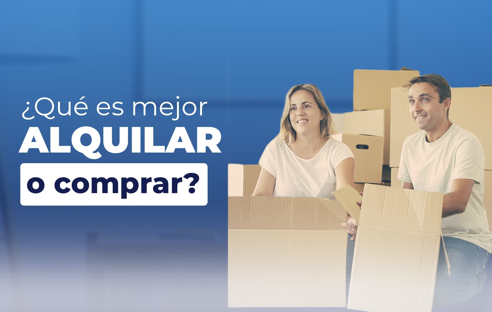 ¿Qué es mejor, alquilar o comprar?