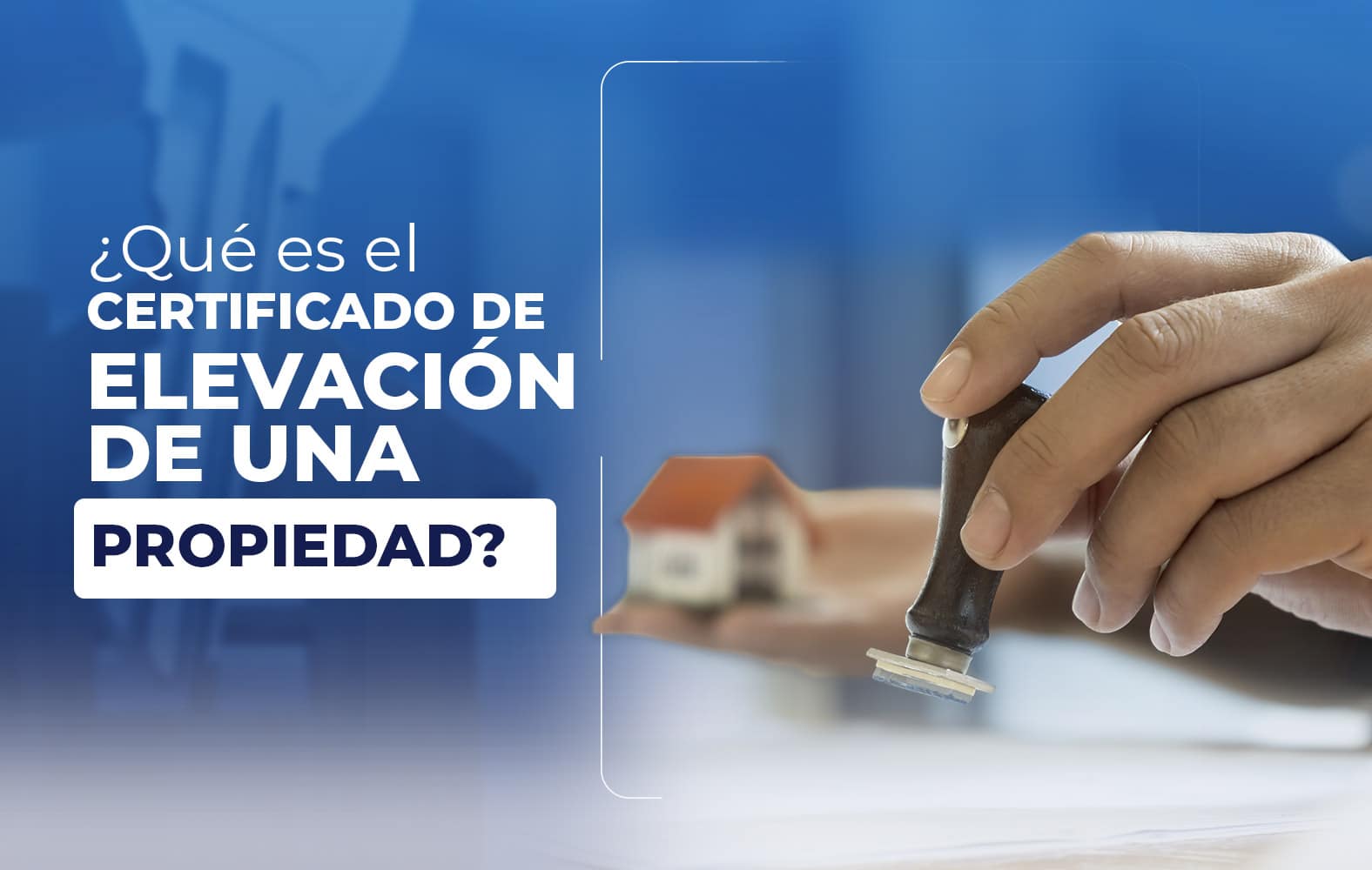 ¿Para qué sirve el certificado de elevación de una propiedad?