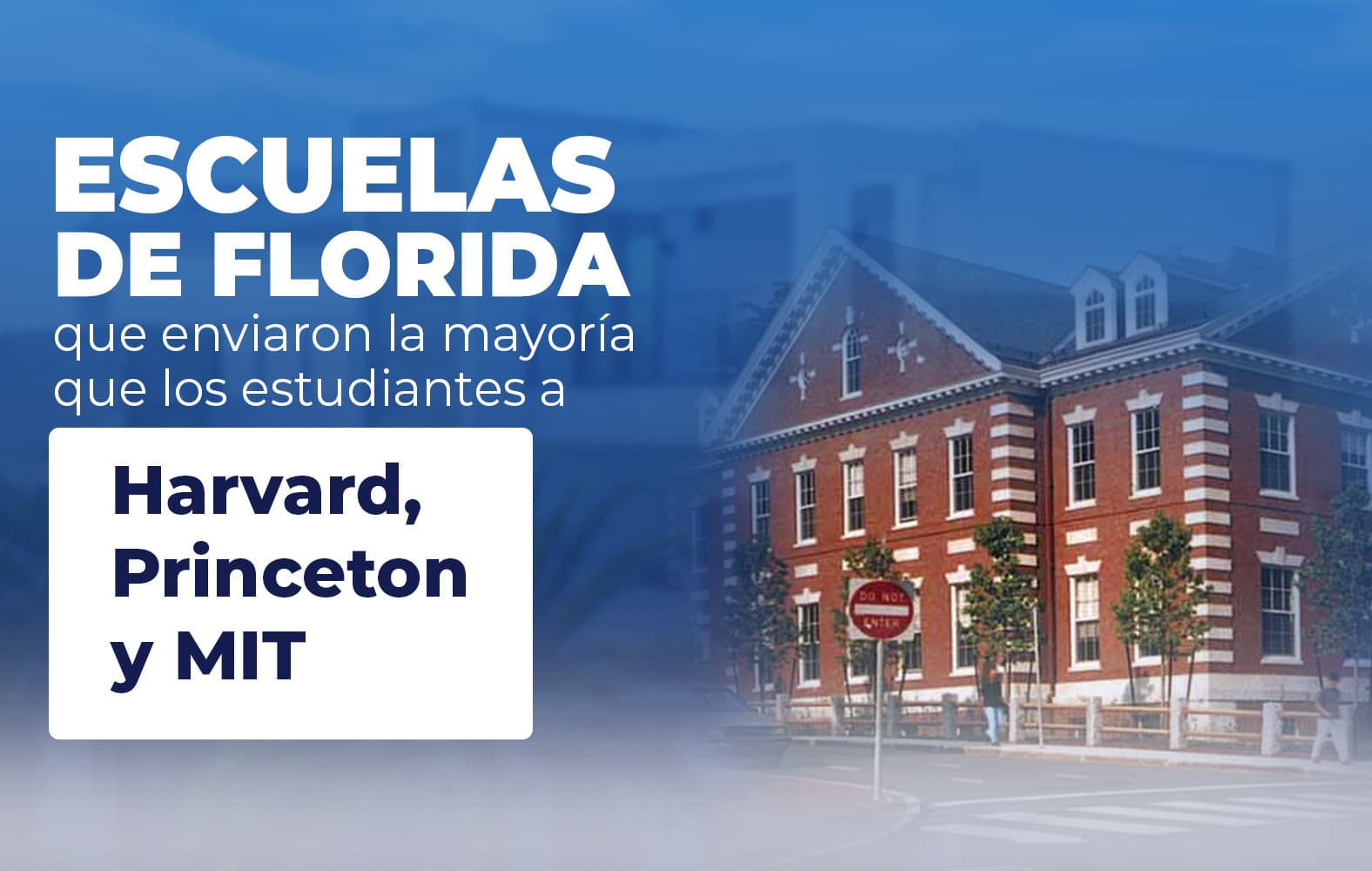 Escuelas de Florida con la mayor cantidad de estudiantes en universidades importantes