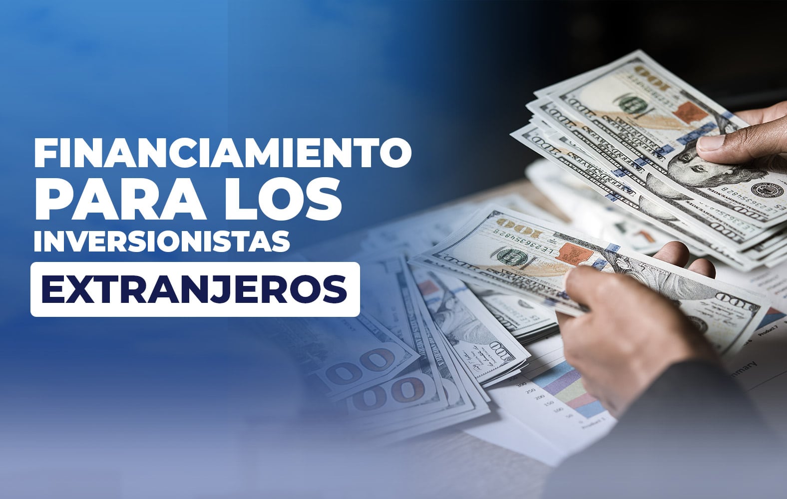 Aquí te dejo los requisitos necesarios para que consigas tu financiamiento si eres un INVERSIONISTA EXTRANJERO.