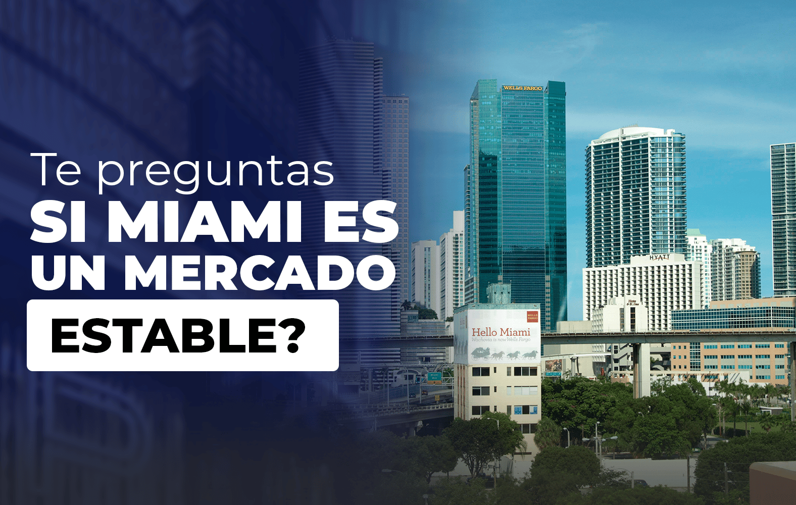 Te preguntas si Miami es un Mercado estable?