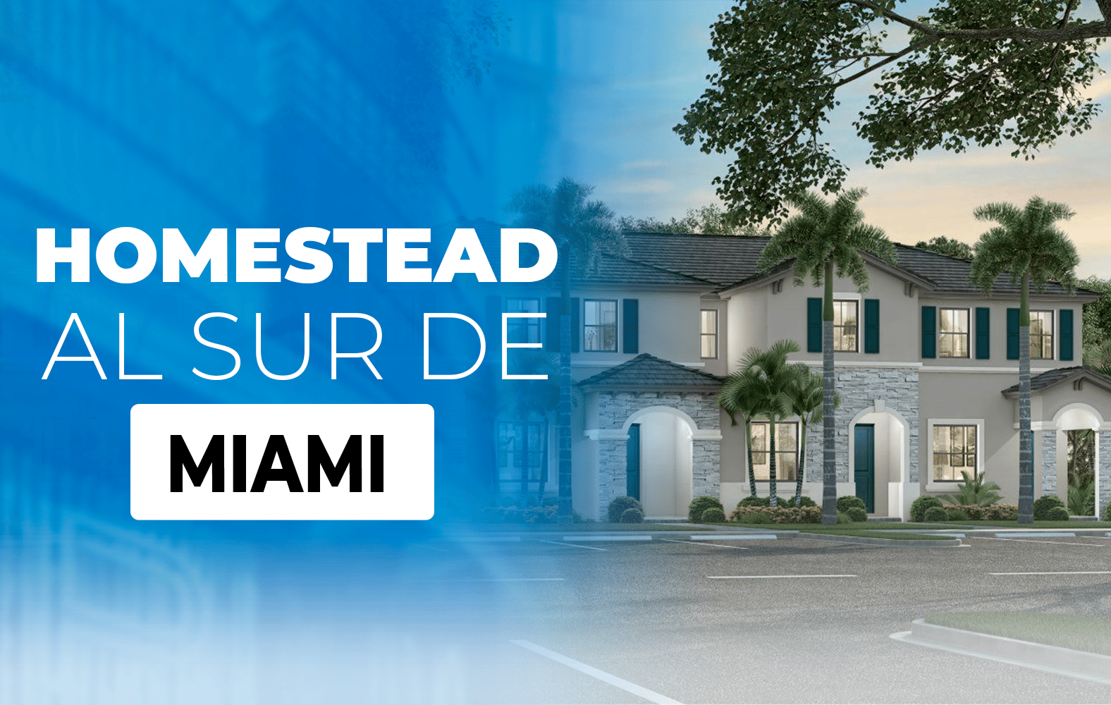 HOMESTEAD al sur de Miami